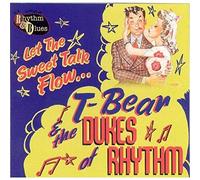 T-Bear & the Dukes O - Let The Sweet Talk Flow
