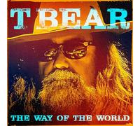 T Bear - The Way Of The World