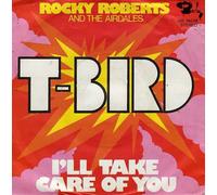 T Bird - I'll take care of you
