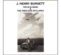 T-Bone Burnett - B-52 Band & Fabulous Skylarks