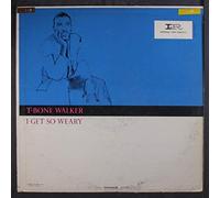 T. Bone Walker - I get so weary (RI, F) [VINYL]