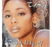 T-Boz - Touch Myself