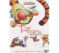 T come Tigro... e tutti gli amici di Winnie the Pooh