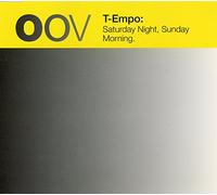 T-Empo - Saturday Night, Sunday Morning