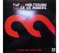 T & F - I Can't Get Over You (Vs. Moltosugo Feat. Ce Ce Rogers) [Vinyl Single]