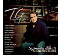 T.G. Sheppard & Friends - Legendary Friends & Country Duets