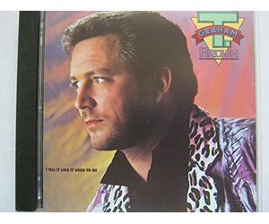 T.Graham Brown - I Tell It Like It Used to Be