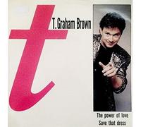 T.GRAHAM BROWN - POWER OF LOVE 7 INCH (7" VINYL 45) UK CAPITOL 1987