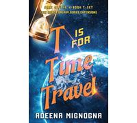 T is for Time Travel