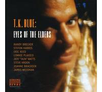T.K. Blue - Eyes of the Elders