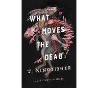 T Kingfisher What Moves the Dead (Tapa blanda) Sworn Soldier (Importación USA)