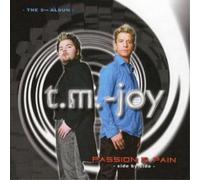 T.M.-Joy Passion and Pain (CD) Album