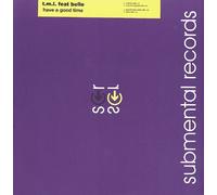 T.M.l. Feat. Belle - Have a Good Time [Import]