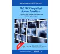 T&O FRCS Single Best Answer Questions: Book 1