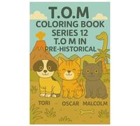 T.O.M Coloring Book Series 12: Pre-Historical