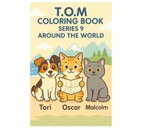 T.O.M Coloring Book Series 9: Around The World