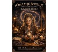 't Omaatje Boontje - Leven in Ritme: 11.11 De Kosmische Bibliotheek