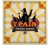 T-Pain - Thr33 Ringz