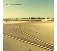 T.Raumschmiere - T.Raumschmiere [Vinilo]