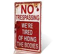t-ray Shabby Chic Retro no trespassing estamos cansados de ocultar los órganos Funny metal sign