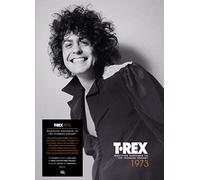 T. Rex - 1973: Whatever Happened to the Teenage Dream?