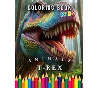 T-Rex | Coloring Book Kids: For Children: 14 (Kids | Coloring Books)