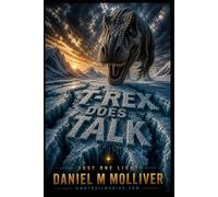 T-Rex Does Talk: just one light