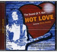 Hot Love featuring Dave Ashby - The Sound Of T. Rex