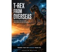 T-Rex From Overseas: Some Things Follow You Home (T-Rex Does Talk)