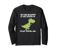 T Rex Happy Clap Your Hands - Camiseta Divertida de Dinosaurio Manga Larga