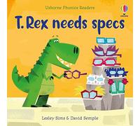 T. Rex needs specs (Phonics Readers)