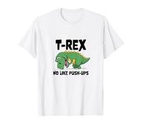 T-Rex No Like Push-Ups - Dino Pun Funny Workout Camiseta