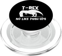 T-Rex No Like Push-Ups - Dino Pun Funny Workout PopSockets PopGrip para MagSafe