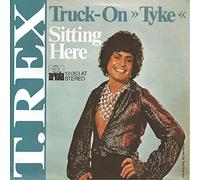 T. Rex - T. Rex - Truck-On (Tyke) / Sitting Here - Ariola - 13 053 AT