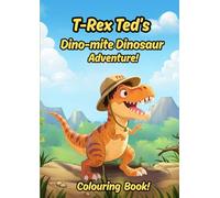 T - Rex Ted's Colouring Book