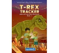 T-Rex Tracker: 1 (Julian & Liam's Dino Discoveries)