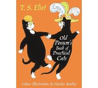 T. S. Eliot The Illustrated Old Possum (Tapa dura) Faber Children's Classics