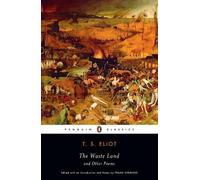T.S. Eliot: The Waste Land and Other Poems (Penguin Classics)