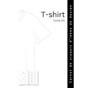 T-shirt Carnet de croquis d'idées de design Taille A5