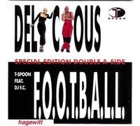 T Spoon Dj Fc - Delicious F O O T B A L L