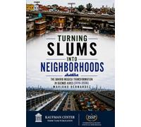 Tᴜʀɴɪɴɢ Sʟᴜᴍs ɪɴᴛᴏ Nᴇɪɢʜʙᴏʀʜᴏᴏᴅs: The Barrio Mugica Transformation in Buenos Aires (2016-2036)