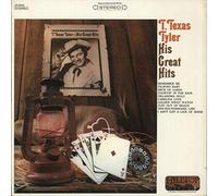T. Texas Tyler - His Great Hits