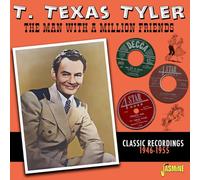 T. Texas Tyler - The Man With a Million Friends - Classic Recording