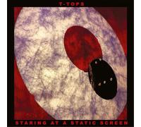 T-Tops Staring at a Static Screen (Vinyl) 12" Album