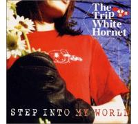 T Trip White Hornet - Step Into My World