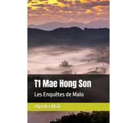 T1 Mae Hong Son: Les Enquêtes de Malo