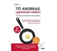 T㺠Ahorras ¡ganamos Todos! (ebook)