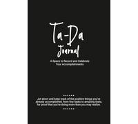 Ta-Da Journal: A Space to Record Your Big and Small Accomplishments