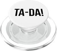 Ta-Da Sign,When God Made Me He Said Tada Funny Sayings Ta Da PopSockets PopGrip para MagSafe