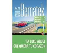-ta-loco-aquel-que-quiera-tu-corazon-carlos-bernatek-